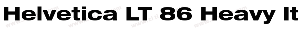 Helvetica LT 86 Heavy Italic字体转换